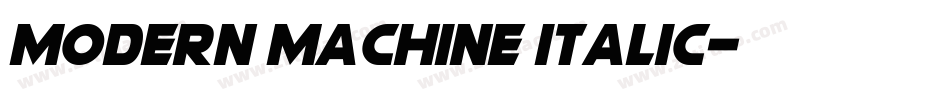 Modern Machine Italic字体转换